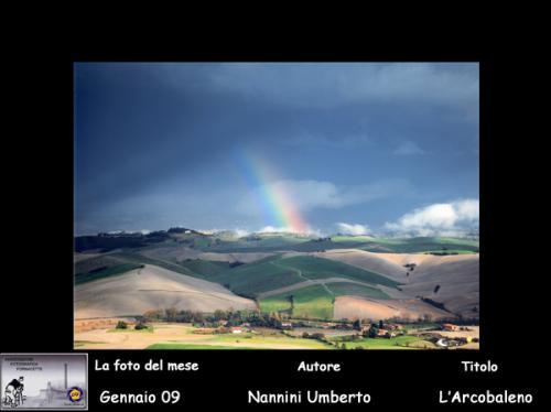 1-Foto-del-Mese-Gennaio-09-Autore-Nannini-Umberto-Titolo-LArcobaleno Associazione Fotografica Fornacette (PI)