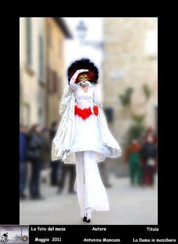 5-Foto-del-Mese-Maggio-2011-Autore-Antonino-Mancuso-Titolo-La-Dama-in-maschera Associazione Fotografica Fornacette (PI)