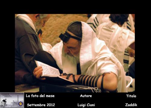 09-Foto-del-Mese-Settembre-2012-Autore-Luigi-Cioni-Titolo-Zaddik Associazione Fotografica Fornacette (PI)