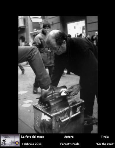 02-Foto-del-Mese-Febbraio2013-Autore-Ferretti-Paolo-Titolo-On-the-road Associazione Fotografica Fornacette (PI)