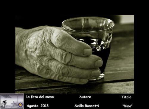 08-Foto-del-Mese-Agosto-2013-Autore-Scilla-Boaretti-Titolo-Vino Associazione Fotografica Fornacette (PI)