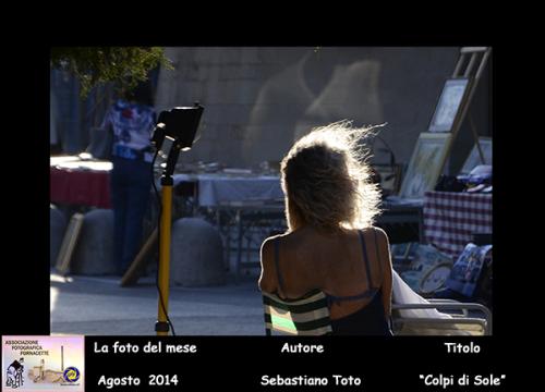 8-Foto-del-Mese-Agosto-2014-Autore-Sebastiano-Toto-Titolo-Colpi-di-sole Associazione Fotografica Fornacette (PI)