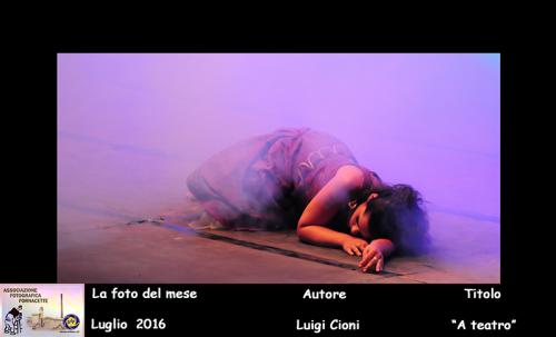 07-Foto-del-Mese-Luglio-2016-Autore-Luigi-Cioni-Titolo-A-teatro Associazione Fotografica Fornacette (PI)