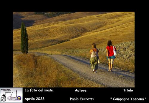 04-Foto-del-Mese-Aprile-2023-Autore-Paolo-Ferretti-Titolo-Campagna-Toscana Associazione Fotografica Fornacette (PI)